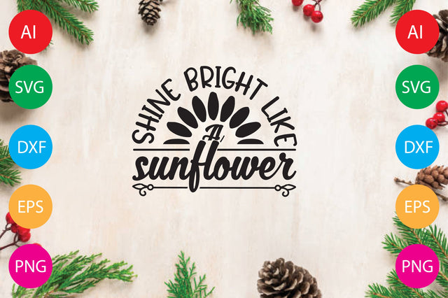 Shine Bright Like A Sunflower SVG CraftlabSvg29 