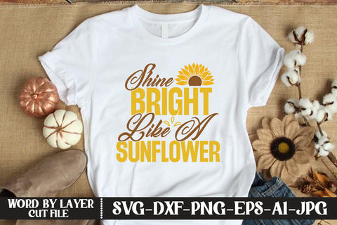 Shine Bright Like a Sunflower SVG CUT FILE SVG MStudio 