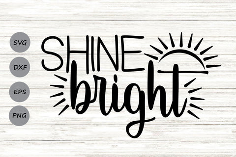 Shine Bright| Summer SVG Cutting Files. SVG CosmosFineArt 