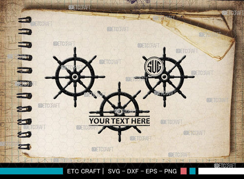 Ship Wheel monogram, Ship Wheel Silhouette, Nautical Svg, Wheel Marine Svg, Ship Wheel SVG Cut Files, SB00087 SVG ETC Craft 