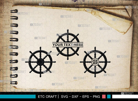 Ship Wheel monogram, Ship Wheel Silhouette, Nautical Svg, Wheel Marine Svg, Ship Wheel SVG Cut Files, SB00087 SVG ETC Craft 