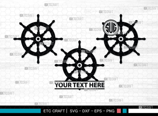 Ship Wheel monogram, Ship Wheel Silhouette, Nautical Svg, Wheel Marine Svg, Ship Wheel SVG Cut Files, SB00087 SVG ETC Craft 
