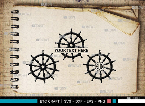 Ship Wheel monogram, Ship Wheel Silhouette, Nautical Svg, Wheel Marine Svg, Ship Wheel SVG Cut Files, SB00087 SVG ETC Craft 