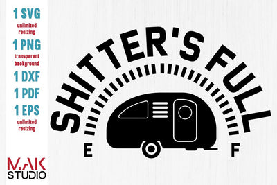 Shitter's full svg cut file SVG MAKStudion 