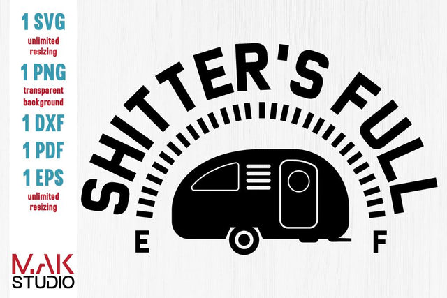 Shitter's full svg cut file SVG MAKStudion 