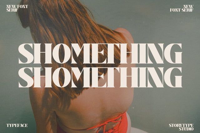 SHOMETHING Typeface Font Storytype Studio 