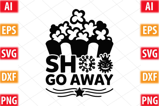 Shoo Go Away SVG SVGista 