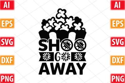 Shoo Go Away SVG SVGista 