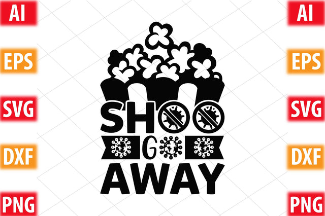 Shoo Go Away SVG SVGista 