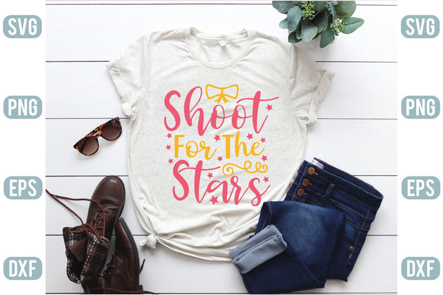Shoot For The Stars SVG Creativeart88 