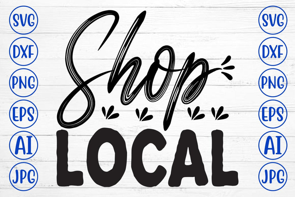 Shop Local SVG Cut File - So Fontsy