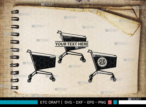 shopping cart Monogram, shopping cart Silhouette, Shopping Cart Svg, Shopping Svg, Folding Shopping Cart, SB00089 SVG ETC Craft 
