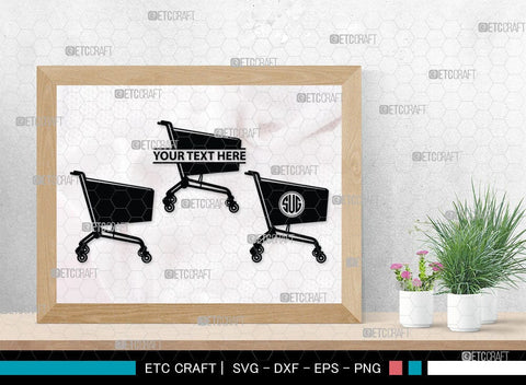 shopping cart Monogram, shopping cart Silhouette, Shopping Cart Svg, Shopping Svg, Folding Shopping Cart, SB00089 SVG ETC Craft 