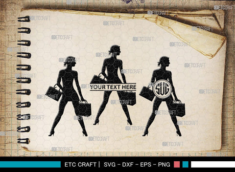Shopping Girl Monogram, Shopping Girl Silhouette, Shopping Girl SVG, Sexy Girl Svg, Fashion Girl Svg, SB00405 SVG ETC Craft 