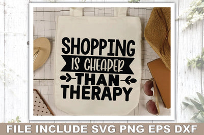 Shopping Is Cheaper Than Therapy SVG Ariyan 