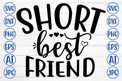 SHORT BEST FRIENDS SVG Cut File SVG Syaman 