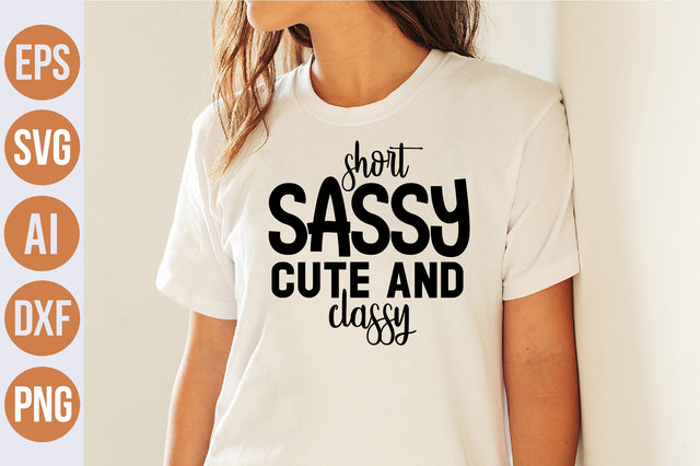 short sassy cute and classy svg SVG nirmal108roy 