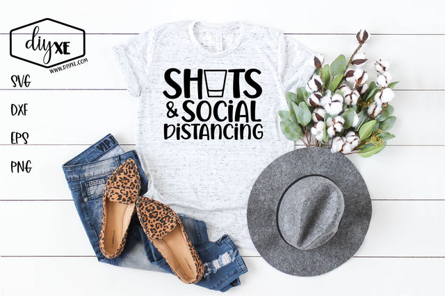 Shots & Social Distancing - A Quarantine SVG Cut File SVG DIYxe Designs 