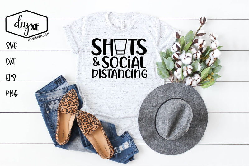 Shots & Social Distancing - A Quarantine SVG Cut File SVG DIYxe Designs 