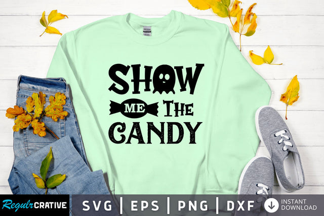 Show me candy SVG Design SVG Regulrcrative 
