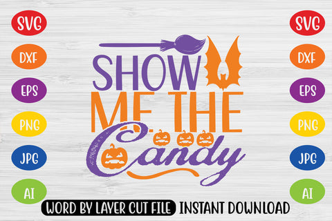Show Me The Candy SVG CUT FILE SVG MStudio 