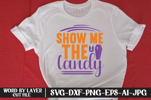 Show Me The Candy SVG CUT FILE SVG MStudio 