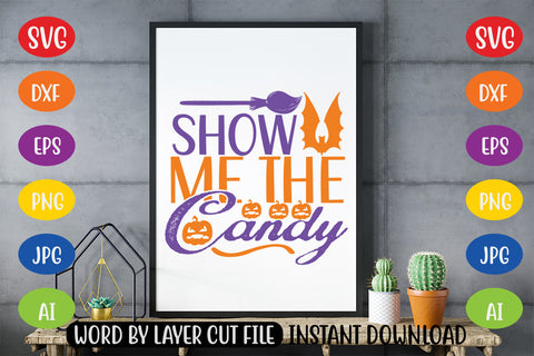 Show Me The Candy SVG CUT FILE SVG MStudio 