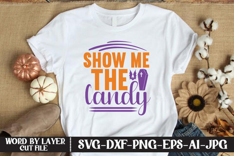 Show Me The Candy SVG CUT FILE SVG MStudio 