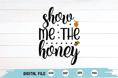 show me the honey SVG md faruk hossain 