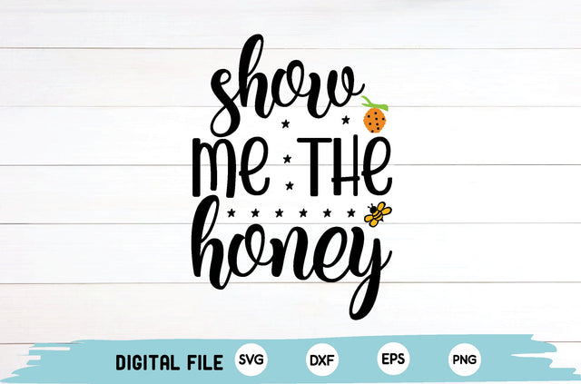 show me the honey SVG md faruk hossain 