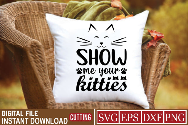 Show Me Your Kitties SVG Craftlabsvg24 