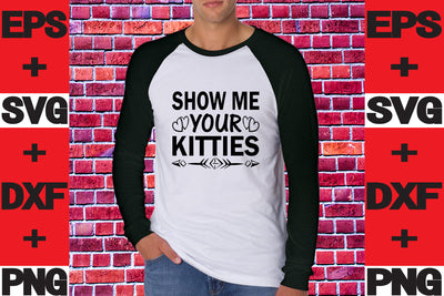 Show Me Your Kitties SVG svgteam 