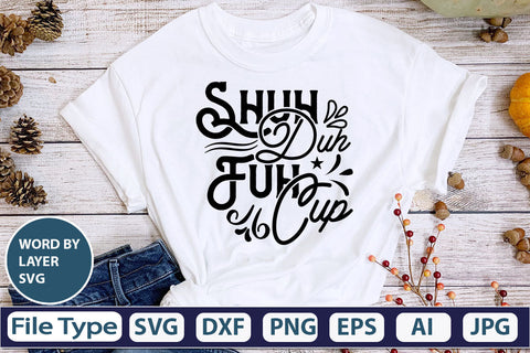 Shuh Duh Fuh Cup SVG Cut File SVG DesignPlante 503 