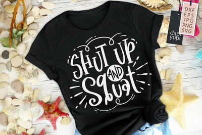 Shut Up And Squat SVG Workout Quotes SVG dapiyupi store 