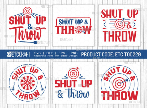 Shut Up & Throw SVG Bundle, Darts Svg, Sports Svg, Dartboard Svg, Game Svg, Darts Sayings Svg, Darts Quotes, ETC T00229 SVG ETC Craft 