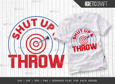 Shut Up & Throw SVG Cut File, Darts Svg, Sports Svg, Dartboard Svg, Game Svg, Darts Sayings Svg, Darts Quotes, ETC T00229 SVG ETC Craft 