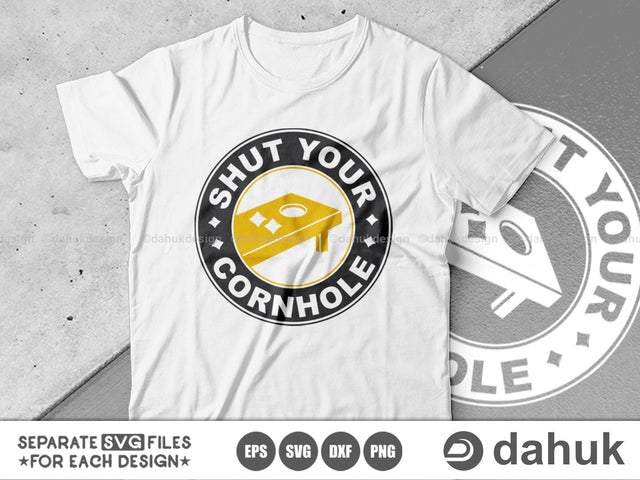 Shut Your Cornhole SVG, Cornhole Quotes SVG, Cornhole Player Svg, Cornhole Game svg, Cornhole svg, Corn Hole Gift SVG, Cornhole Funny Gift, Cut file for silhouette, Svg, Eps, Dxf, Png, Clipart cricut design space, vinyl cut files SVG dahukdesign 