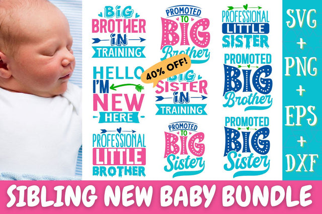 Sibling New Baby SVG Bundle SVG Designangry 