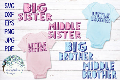 Sibling SVG Bundle | Big, Middle, Little, Brother, Sister SVG Wispy Willow Designs 