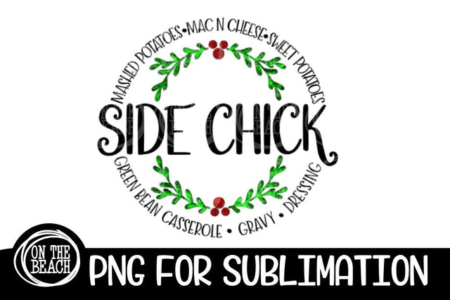Side Chick - Glitter - 300 DPI - Thanksgiving Sublimation Sublimation On the Beach Boutique 