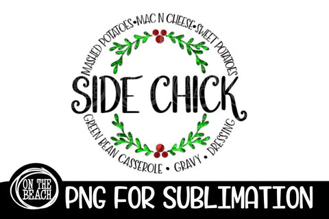 Side Chick - Glitter - 300 DPI - Thanksgiving Sublimation Sublimation On the Beach Boutique 