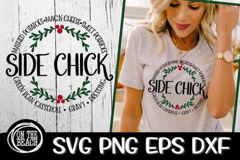 Side Chick - Thanksgiving SVG PNG EPS DXF - Mashed - Gravy SVG On the Beach Boutique 