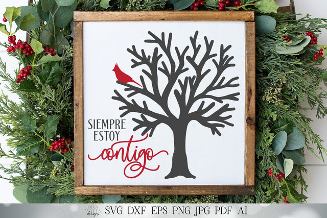 Siempre Estoy Contigo SVG | I Am Always With You SVG | Spanish SVG | Red Cardinal In Tree | dxf and more! | Printable SVG Diva Watts Designs 