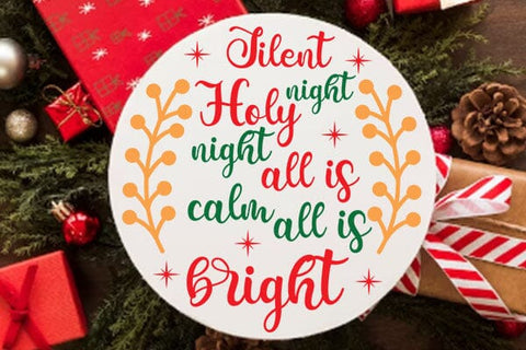 Silent Night Holy Night All Is Calm All Is Bright SVG Angelina750 