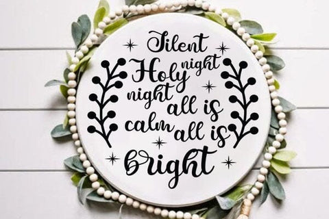 Silent Night Holy Night All Is Calm All Is Bright SVG Angelina750 