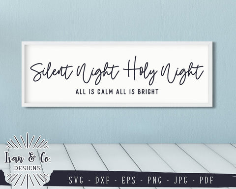 Silent Night Holy Night All Is Calm All Is Bright SVG Files | Christmas SVG (872412457) SVG Ivan & Co. Designs 