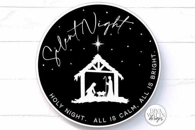 Silent Night Holy Night SVG | Christmas Nativity Scene Round Sign Design SVG Diva Watts Designs 