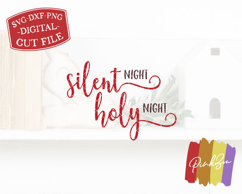 Silent Night Holy Night Svg | Christmas Svg | Farmhouse Christmas Svg | Commercial Use | Digital Cut Files (1094316517) SVG PinkZou 