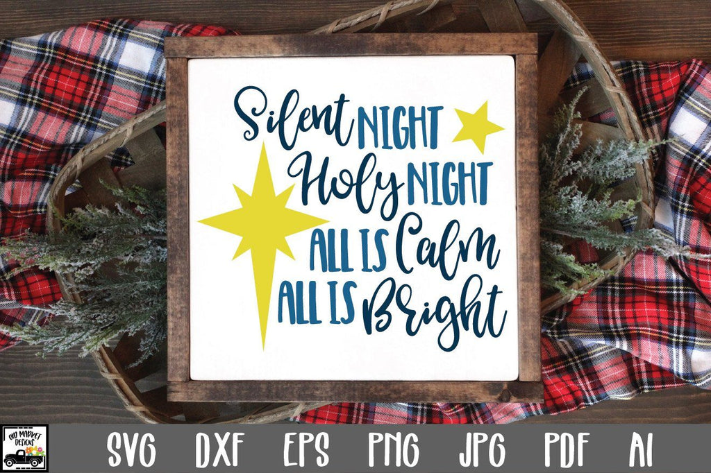 Silent Night, Holy Night SVG Cut File - Christmas SVG - So Fontsy