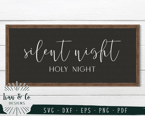 Silent Night Holy Night SVG Files | Christmas | Holidays | Winter SVG (717527046) SVG Ivan & Co. Designs 